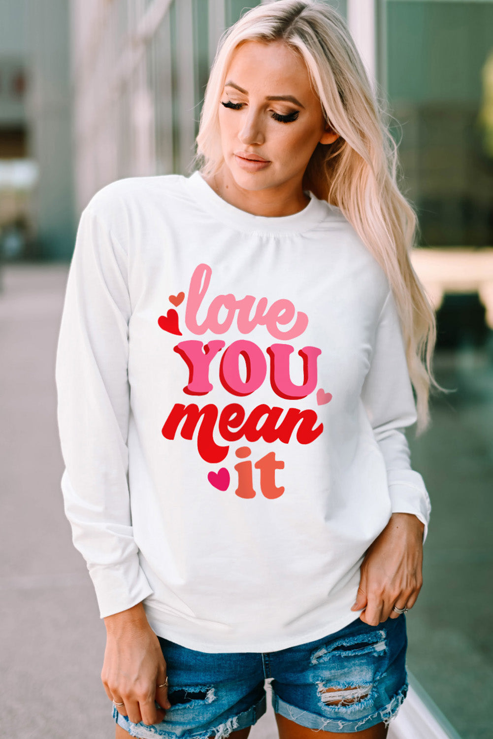 LOVE YOU MEAN IT Crewneck Long Sleeve Sweatshirt B108